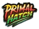 Primal Hatch